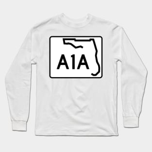 A1A Scenic & Historic Coastal Byway All-American Road sign Long Sleeve T-Shirt